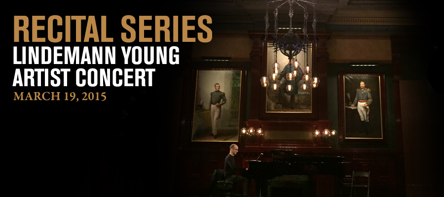 Recital Series: Lindemann Young Artist Concert