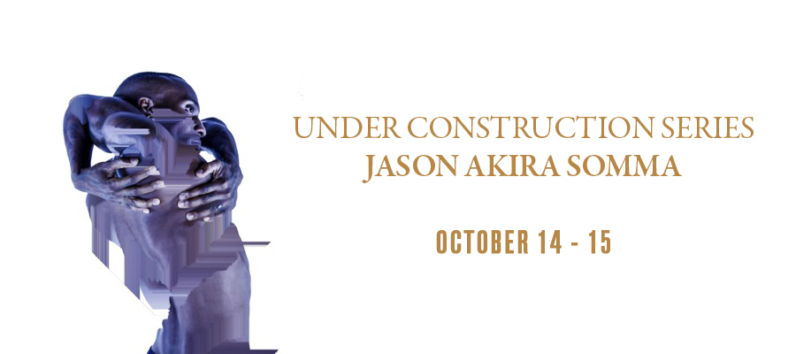 Under Construction Series: Jason Akira Somma